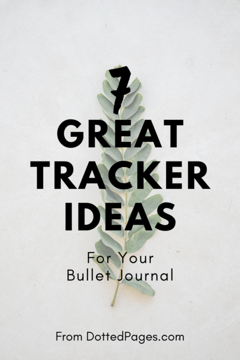 7 Bullet Journal Tracker Ideas