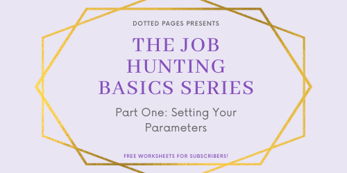 Job Hunting Basics Setting Parameters